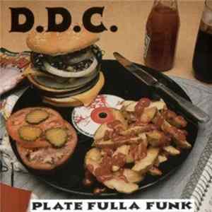 D.D.C. - Plate Fulla Funk flac