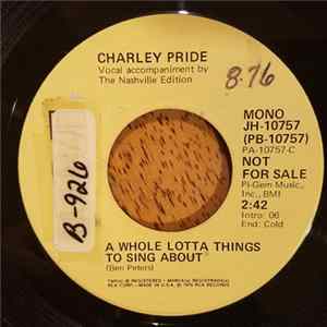 Charley Pride - A Whole Lotta Things To Sing About flac