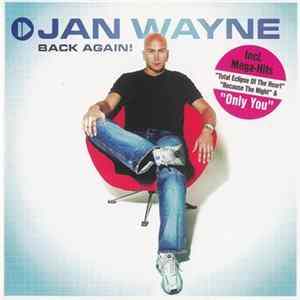 Jan Wayne - Back Again! flac