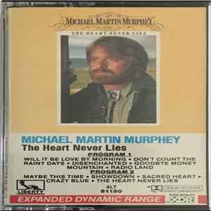 Michael Martin Murphey - The Heart Never Lies flac