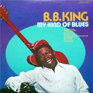 B. B. King - My Kind Of Blues flac