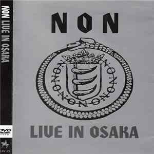 NON - Live In Osaka flac