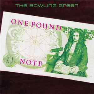 The Bowling Green - One Pound Note flac