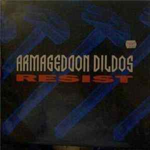 Armageddon Dildos - Resist flac