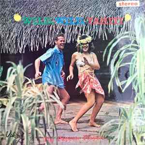 The Papeete Players - Wild, Wild, Tahiti flac