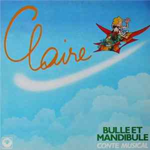 Claire Martin-Michon - Bulle et Mandibule - Conte Musical flac