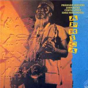 Pharoah Sanders / John Hicks / Curtis Lundy / Idris Muhammed - Africa flac