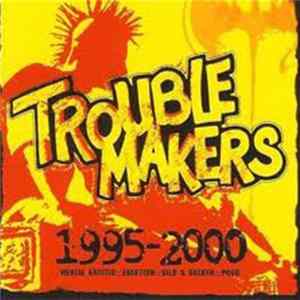 Troublemakers - 1995-2000 flac