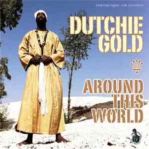 Dutchie Gold & Don Ranking - Around This World flac