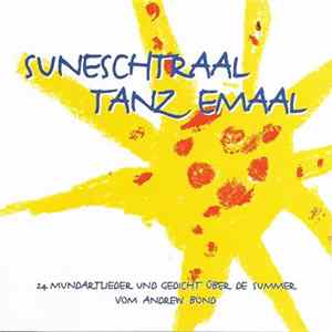 Andrew Bond - Suneschtraal Tanz Emaal flac