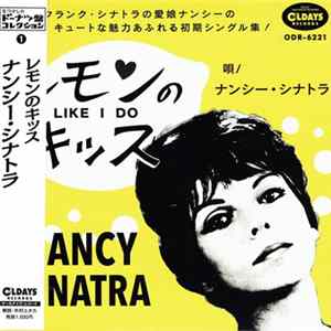 Nancy Sinatra - Like I Do = レモンのキッス flac