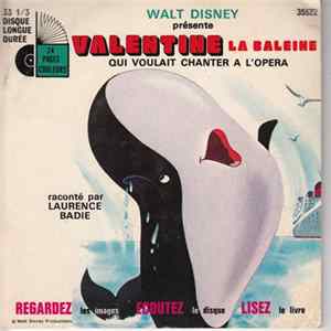 Laurence Badie - Valentine La Baleine Qui Voulait Chanter A L'Opera flac