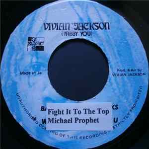 Michael Prophet - Fight It To The Top flac