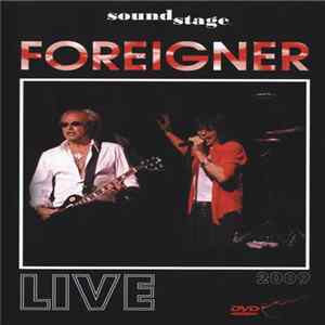 Foreigner - Live: Soundstage flac