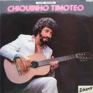 Chiquinho Timoteo - Guitare Brésilienne flac