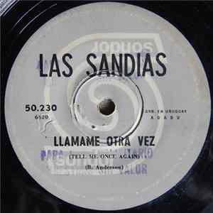 Las Sandías - Llámame otra vez / Porque los sueños se van flac