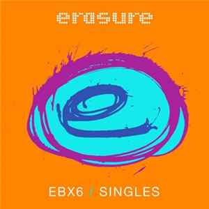 Erasure - EBX6 / Singles flac