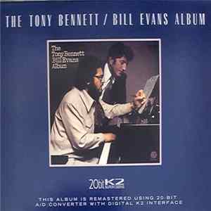 Tony Bennett, Bill Evans - The Tony Bennett Bill Evans Album flac