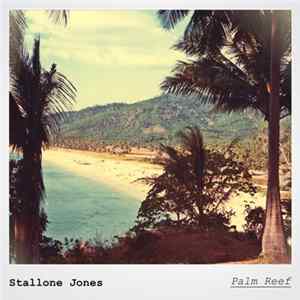 Stallone Jones - Polaroid Vol 1: Palm Reef (EP) flac