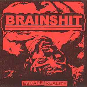 Brainshit - Escape Reality flac