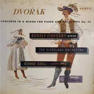 A. Dvořák, Rudolf Firkusny, Das Cleveland-Orchester Conducted By George Szell - Klavierkonzert G-Moll Opus 33 flac