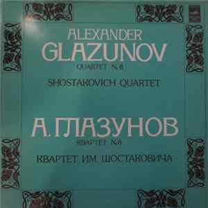 A. Glazunov - The Shostakovich Quartet - Quartet No. 6 For Two Violins And Cello, Op. 106 flac