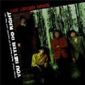 The Loved Ones - You Better Do Right flac