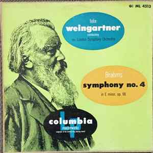 Johannes Brahms, Felix Weingartner Conducting The London Symphony Orchestra - Symphony No. 4 In E Minor, Op. 98 flac