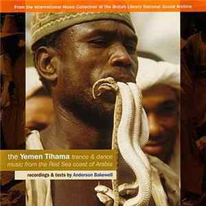 Various - The Yemen Tihama - Trance & Dance Music From The Red Sea Coast Of Arabia flac