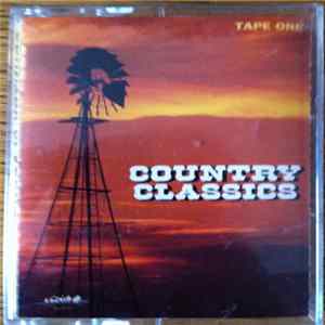 Various - Country Classics, Tape 1 flac