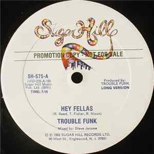 Trouble Funk - Hey Fellas flac