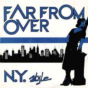 N.Y. Style - Far From Over flac