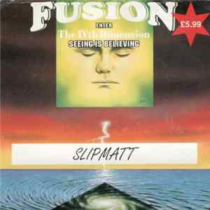 Slipmatt - Fusion - The IVth Dimension flac