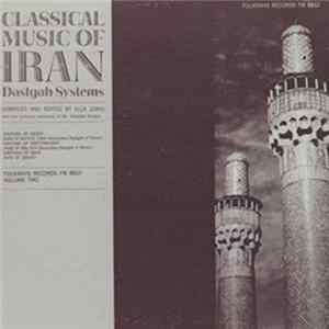 Various - Classical Music Of Iran - Dastgah Systems Vol. 2 flac
