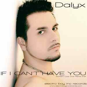 Dalyx - If I Can't Have You flac