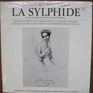 August Bournonville, Hermann De Løvenskiold, Copenhagen Philharmonic Orchestra Conducted By Ole Schmidt - August Bournonville's La Sylphide flac