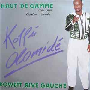 Koffi Olomidé - Haut De Gamme Tcha-Tcho "Echelon Ngomba" - Koweït, Rive Gauche flac