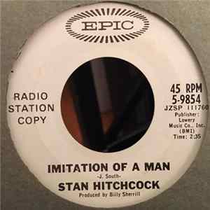 Stan Hitchcock - Imitation Of A Man flac