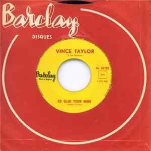 Vince Taylor Et Ses Play-Boys - So Glad Your Mine / Baby Let's Play House flac