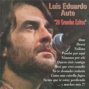 Luis Eduardo Aute - 20 Grandes Exitos flac