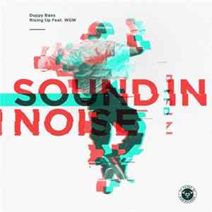 Sound In Noise - Duppy Bass / Rising Up flac