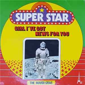 Mardi Gras - Girl I've Got News For You / If I Can't Have You flac