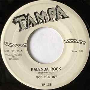 Bob Destiny - Kalenda Rock / Buzz Me flac