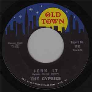 The Gypsies - Jerk It flac