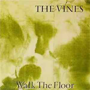 The Vines - Walk The Floor flac