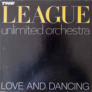 The League Unlimited Orchestra - Love And Dancing flac