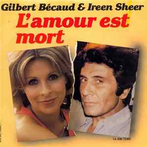 Gilbert Bécaud & Ireen Sheer - L'amour Est Mort / Vahiné Des Vahinés flac