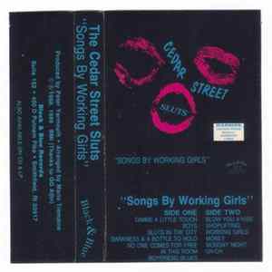 Cedar Street Sluts - Songs By Working Girls flac