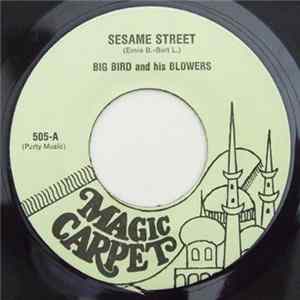 Big Bird And His Blowers / Juice - Sesame Street / Catch A Groove flac