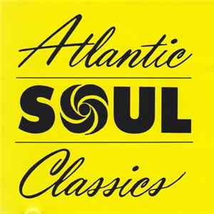 Various - Atlantic Soul Classics flac